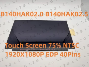 B140HAK02.0 B140HAK02.5 14Inch Laptop cu Ecran Tactil LCD cu LED-uri 75% NTSC Matrice Ecran FHD 1920X1080P EDP 40Pins IPS