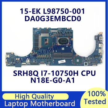 L98750-001 L98750-501 L98750-601 Pentru HP 15-EK Laptop Placa de baza Cu SRH8Q I7-10750H CPU N18E-G0-A1 DA0G3EMBCD0 100% Testat OK